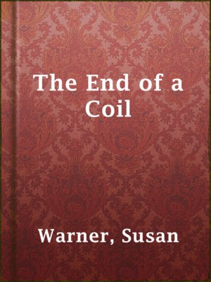 cover image of The End of a Coil